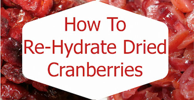 How to Re-Hydrate Dried Cranberries